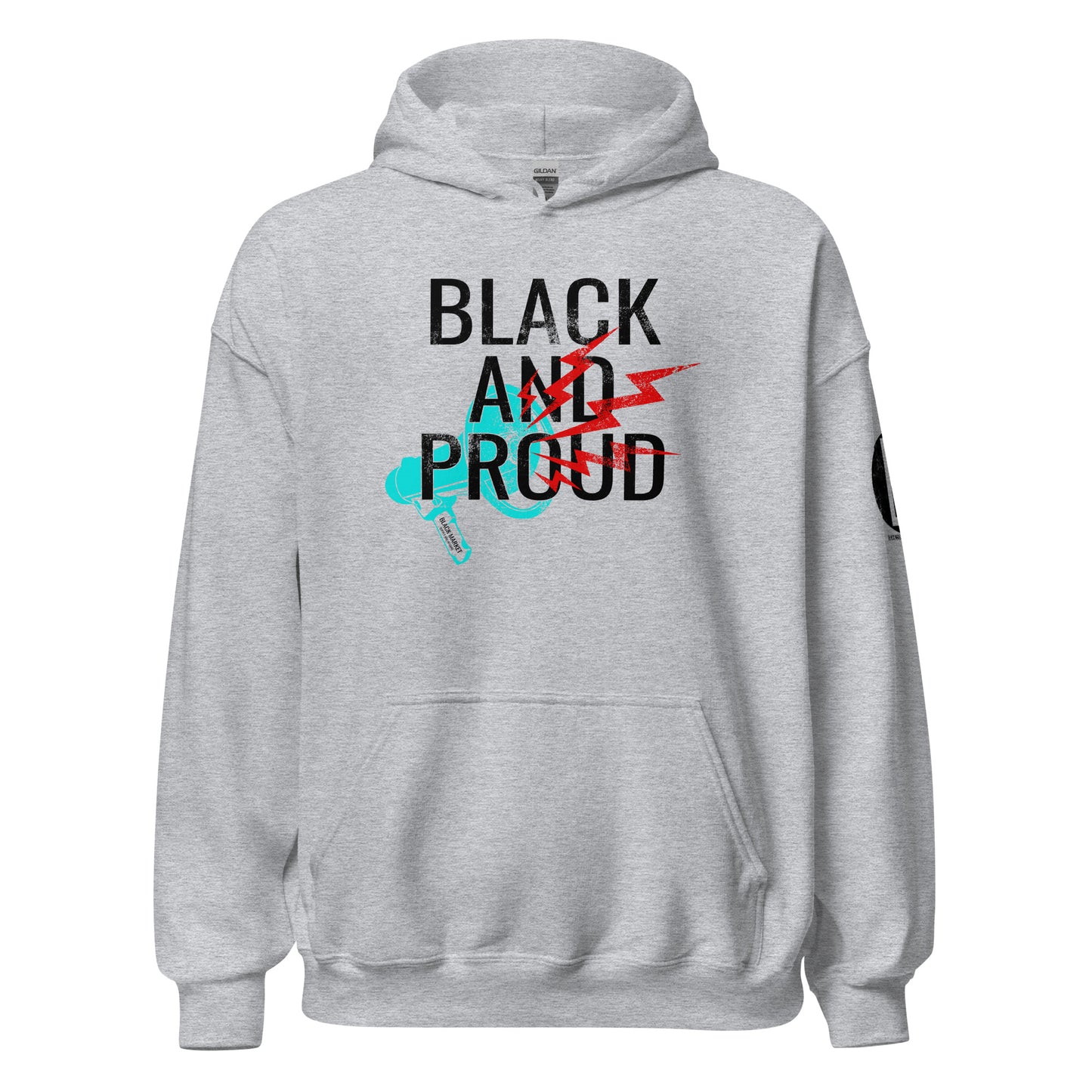 Black And Proud  - Unisex Hoodie