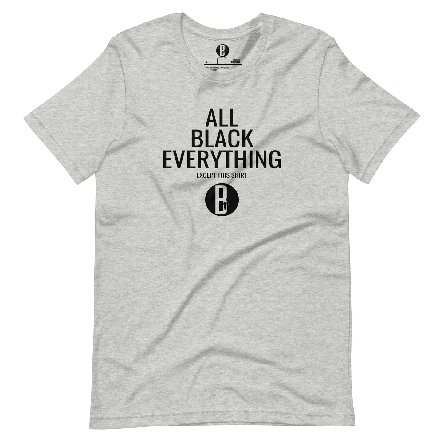 All Black Everything - T-Shirt