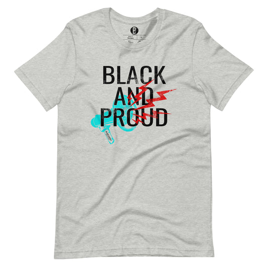 Black and Proud - Unisex t-shirt