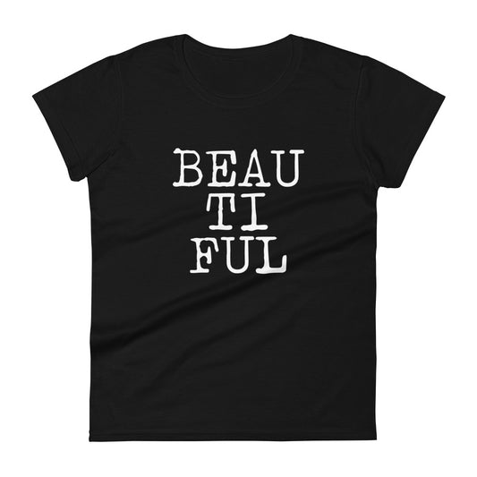 Beautiful - Women's short sleeve t-shirt