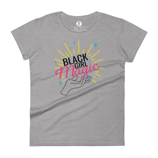 Black Girl Magic - Women's T-Shirt